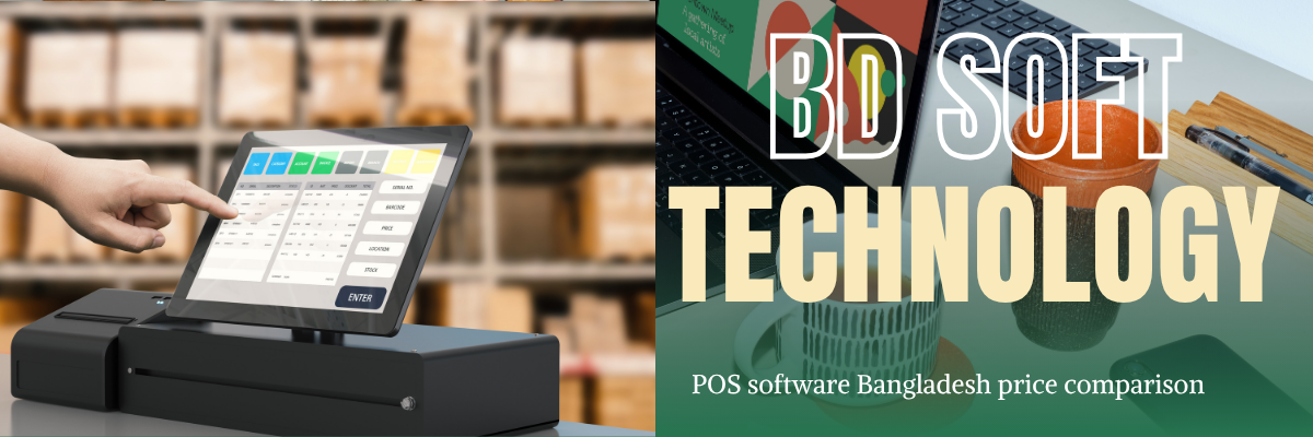 POS Software Bangladesh Price – Full Comparison Guide